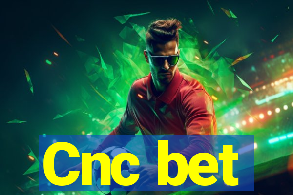 Cnc bet